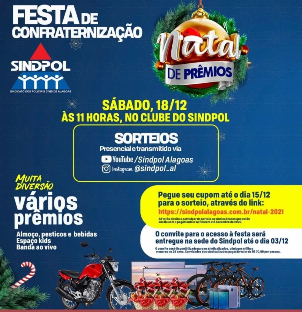 Sindpol Alagoas | Atenção aos prazos para emitir cupom e pegar o convite de  sorteio da Festa de Confraternização