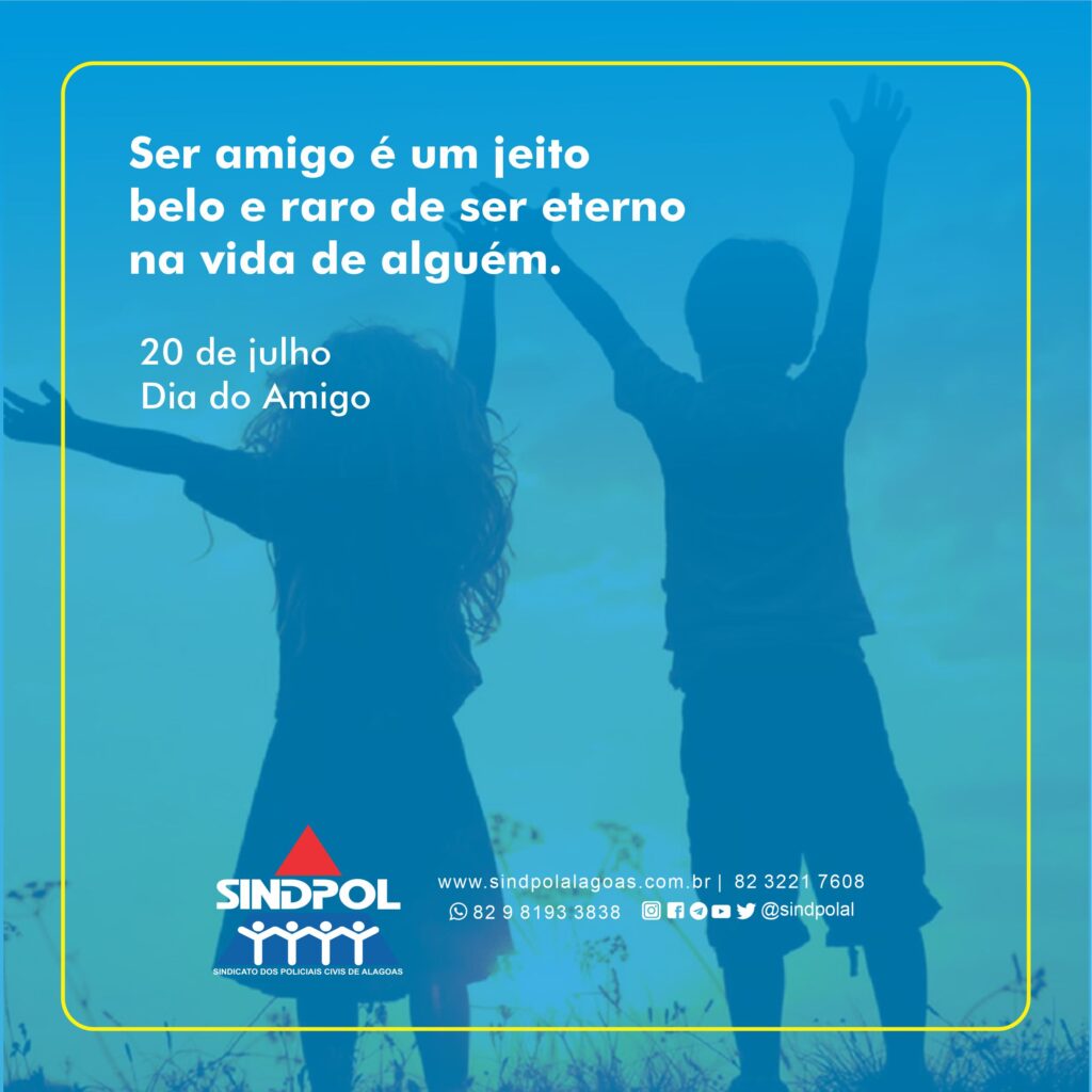 20/07 – Dia do Amigo – Recado Online