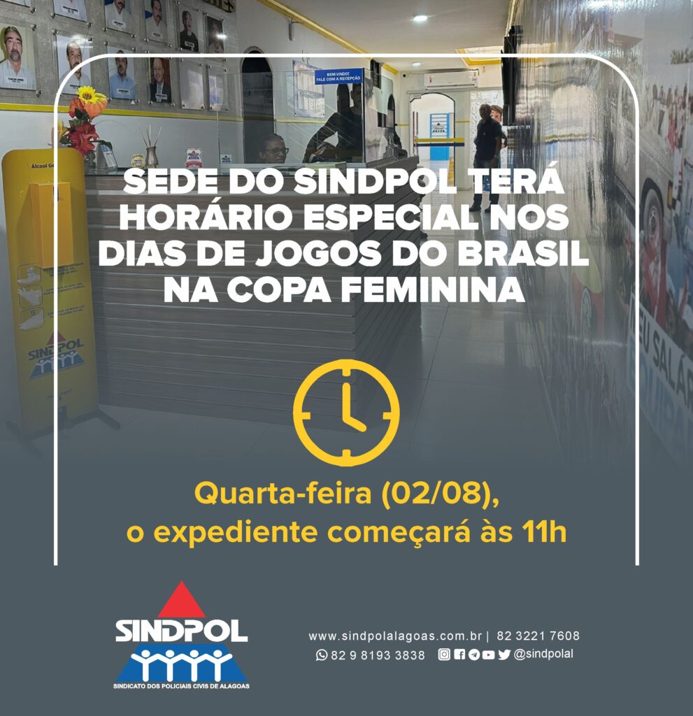 Delegacias funcionarão em horário especial durante Jogos do Brasil