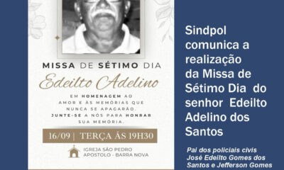 Sindpol comunica a realização da Missa de Sétimo Dia do senhor Edeilto Adelino dos Santos