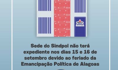 Sede do Sindpol não terá expediente nos dias 15 e 16 de setembro devido ao feriado da Emancipação Política de Alagoas