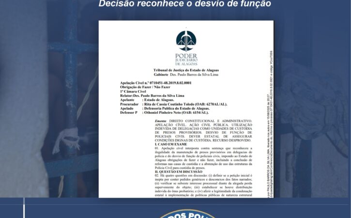 TJAL confirma que a custódia de preso não é obrigação dos policiais civis