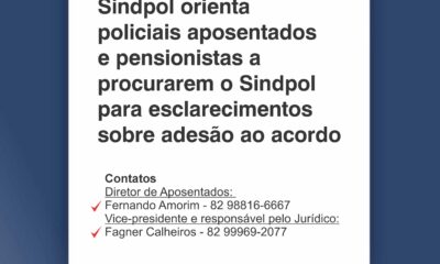 Sindpol orienta policiais aposentados e pensionistas a procurarem o Sindicato para esclarecimentos sobre adesão ao acordo