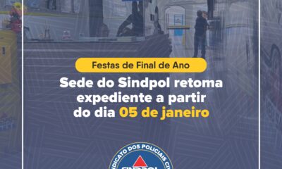 Sede do Sindpol retoma expediente a partir do dia 05 de janeiro