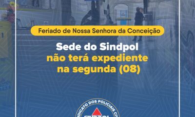 Feriado de Nossa Senhora da Conceição: sede do Sindpol não terá expediente na segunda (08)