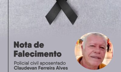 Nota de Falecimento do policial civil aposentado Claudevan Ferreira Alves