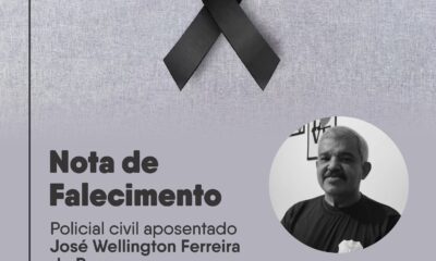 Nota de Falecimento do policial civil aposentado José Wellington Ferreira de Barros