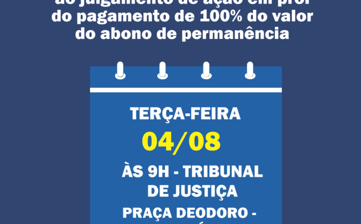 Sindpol convoca policiais civis para acompanhar julgamento de ação em prol do pagamento de 100% do abono de permanência