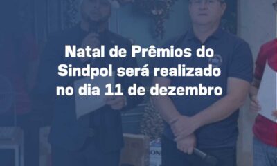 Natal de Prêmios do Sindpol será realizado no dia 11 de dezembro