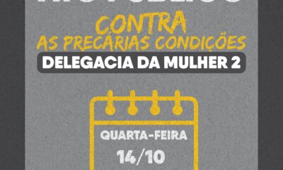 Sindpol fará ato público contra as precárias condições na Delegacia da Mulher 2 na quarta (14)